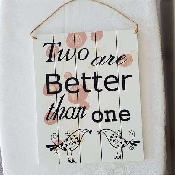 Two Are Better Than One Home Decor Sign Couples Pair Birds Pink White Gift - Picture 2 of 8